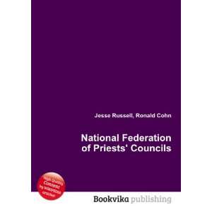   Federation of Priests Councils Ronald Cohn Jesse Russell Books