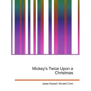  Mickeys Twice Upon a Christmas: Ronald Cohn Jesse Russell 