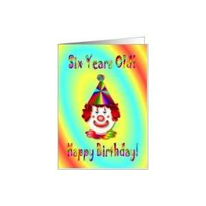  Birthday Six Year Old   Clown Card Toys & Games