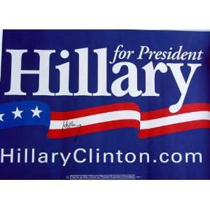   Hillary Clinton Autographed Signed President Poster: Everything Else