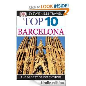 Top 10 Barcelona (EYEWITNESS TOP 10 TRAVEL GUIDE) AnneLise Sorensen 