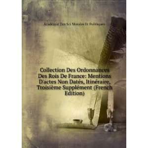  Collection Des Ordonnances Des Rois De France Mentions D 
