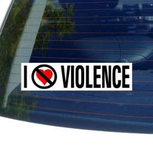  I Hate Anti VIOLENCE   Window Bumper Sticker: Automotive
