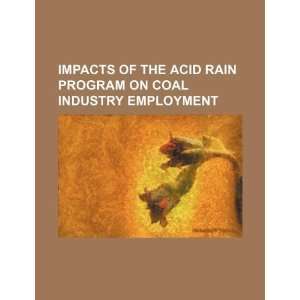  Impacts of the acid rain program on coal industry 