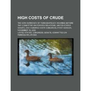  High costs of crude: the new currency of foreign policy 