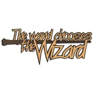  The Wand Chooses The Wizard Laser Die Cut Toys & Games