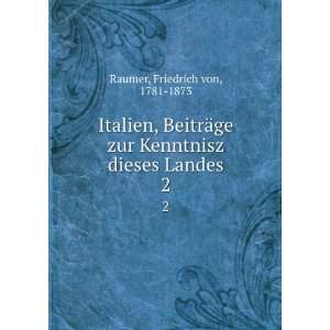  Italien, BeitrÃ¤ge zur Kenntnisz dieses Landes. 2 