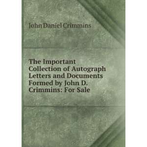   Formed by John D. Crimmins For Sale . John Daniel Crimmins Books