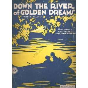    Sheet Music Down The River Of Golden Dreams 48 