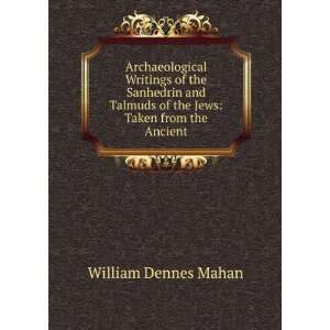   of the Jews: Taken from the Ancient: William Dennes Mahan: Books