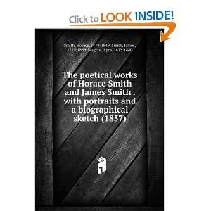 The poetical works of Horace Smith and James Smith  with portraits 