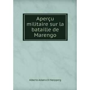   militaire sur la bataille de Marengo Alberto Adamo Di Neipperg Books