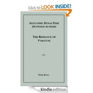 The Romance of Violette eBook Alexandre Dumas Kindle 