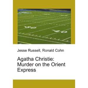  Agatha Christie: Murder on the Orient Express: Ronald Cohn 