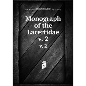  Monograph of the Lacertidae. v. 2 George Albert, 1858 