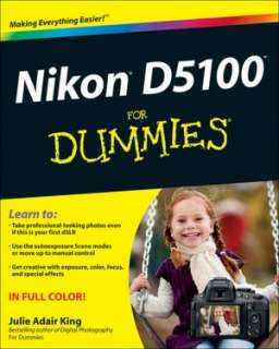   Nikon D5100 From Snapshots to Great Shots by Rob 