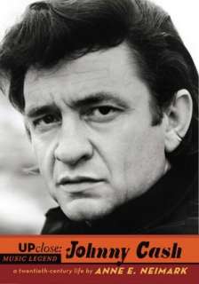   Johnny Cash (Up Close Series) by Anne Neimark 