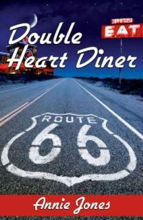 Double Heart Diner (Route 66 Annie Jones