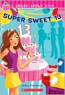 Super Sweet 13 (Candy Apple Helen Perelman Bernstein