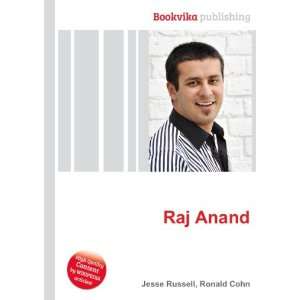  Raj Anand: Ronald Cohn Jesse Russell: Books