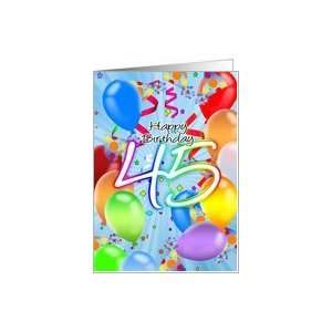  45th Birthday   Balloon Birthday Card   Happy Birthday Balloons 