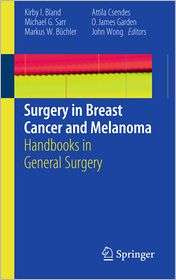 Surgery in Breast Cancer and Melanoma Handbooks in General Surgery 