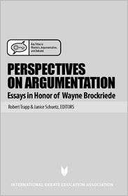 Perspective on Argumentation Essays in Honor of Wayne Brockriede 