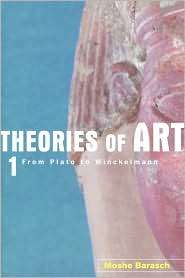 Theories Of Art, 1, Vol. 1, (0415926254), Moshe Barasch, Textbooks 