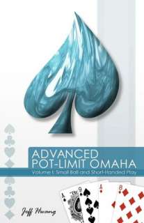 Advanced Pot Limit Omaha Small Ball and Short Handed Play