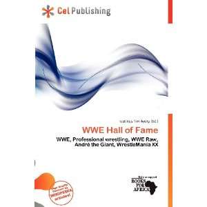  WWE Hall of Fame (9786200527530) Iustinus Tim Avery 