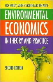 Environmental Economics In Theory and Practice, Second Edition 