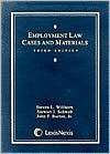 Employment Law: Cases and Materials, (0820553581), Steven L. Willborn 