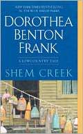   Shem Creek by Dorothea Benton Frank, Penguin Group 