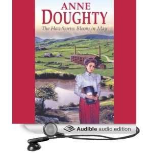  The Hawthorns Bloom in May (Audible Audio Edition): Anne 