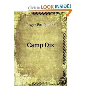  Camp Dix Roger Batchelder Books