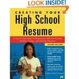 Creating Your High School Resume: A Step By Step Guide to Preparing an 