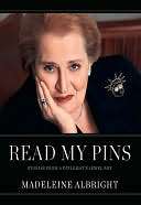   Read My Pins Stories from a Diplomats Jewel Box by 