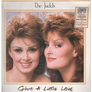  GIVE A LITTLE LOVE LP (VINYL) GERMAN RCA 1987 JUDDS 