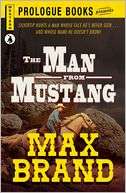 The Man From Mustang Max Brand