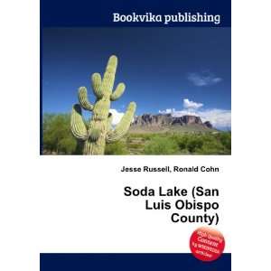    Soda Lake (San Bernardino County) Ronald Cohn Jesse Russell Books