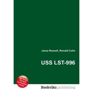  USS LST 996 Ronald Cohn Jesse Russell Books