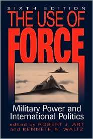 Use Of Force, (0742525570), Robert J. Art, Textbooks   