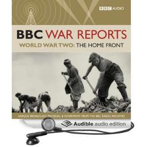  The BBC War Reports The Second World War The Home Front 