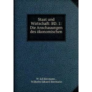   . Wilhelm Eduard Biermann W. Ed Biermann   Books