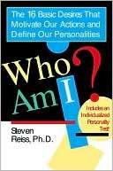 Who am I? 16 Basic Desires Steven Reiss