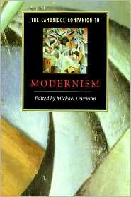 The Cambridge Companion to Modernism, (052149866X), Michael Levenson 