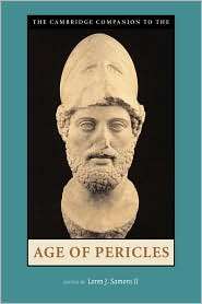 The Cambridge Companion to the Age of Pericles, (052100389X), Loren J 