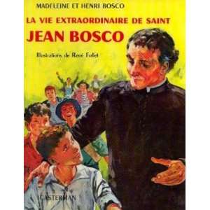   de Saint Jean Bosco Bosco Madeleine Et Henri  Books
