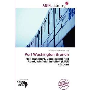   Port Washington Branch (9786200469298): Norton Fausto Garfield: Books
