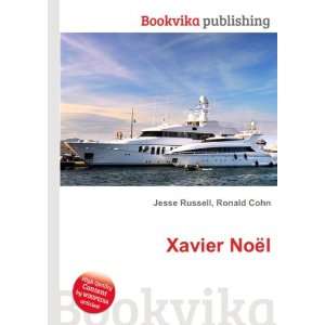  Xavier NoÃ«l Ronald Cohn Jesse Russell Books
